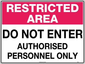 Signs - Restricted Area